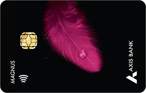 Axis Bank Magnus Credit Card